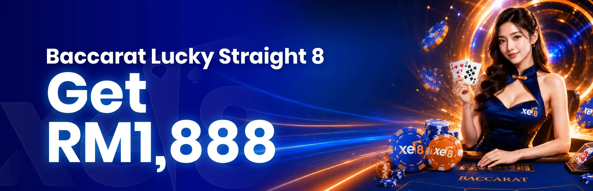 xe8 Lucky Straight 8 baccarat promotion — win 8 rounds in a row for up to RM1,888 bonus