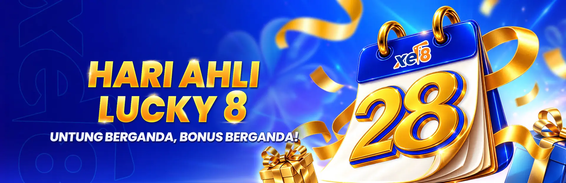 Banner promosi Hari Ahli Lucky 8 xe8 — untung berganda, bonus berganda pada 28hb