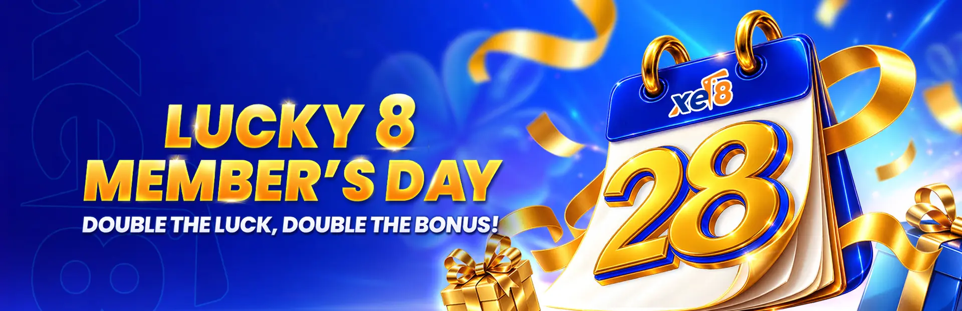 xe8 Lucky 8 Member's Day promotion banner — double the luck, double the bonus on the 28th