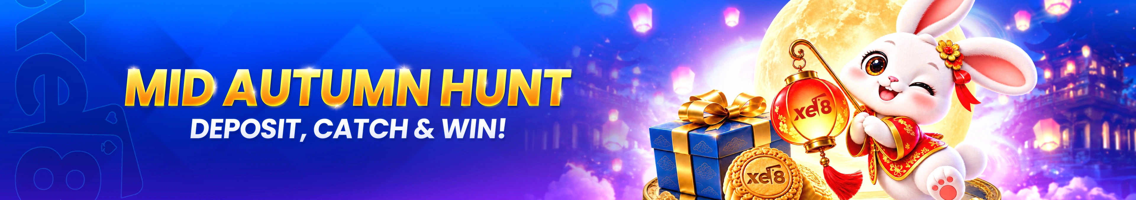 Mid Autumn Hunt — Deposit, Catch & Win at xe8 Casino Malaysia
