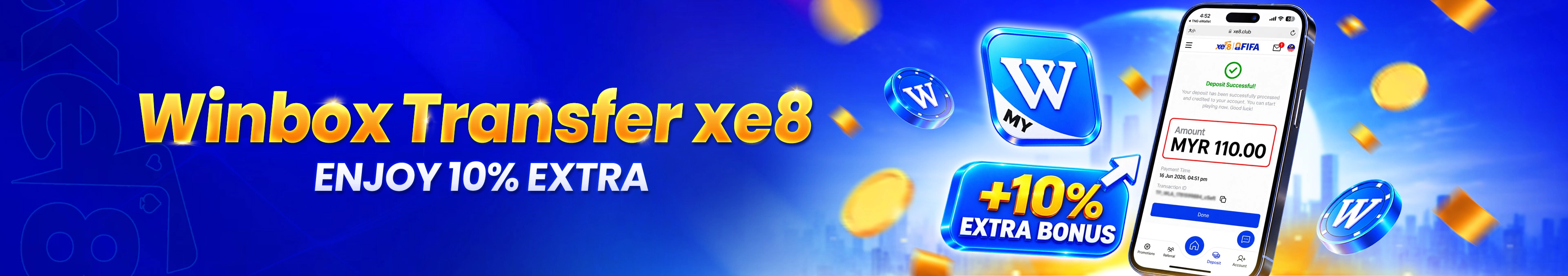 Winbox Transfer to xe8 — Enjoy 10% Extra Bonus