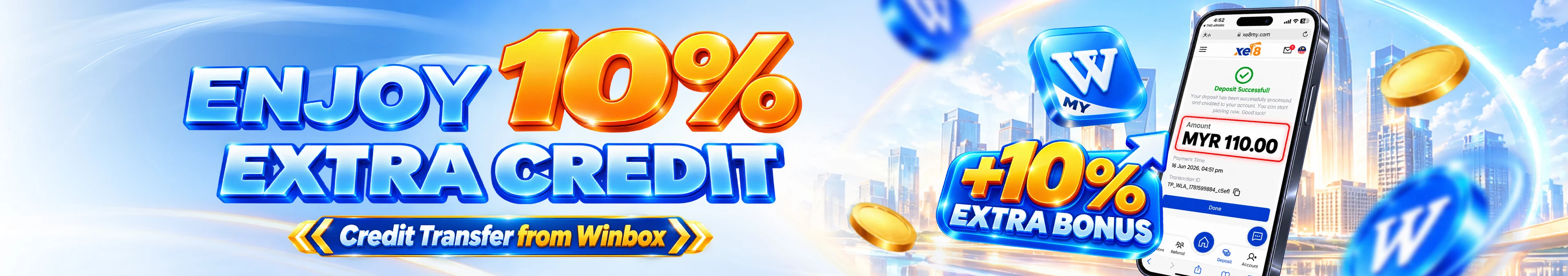 Enjoy 10% Extra Credit: Credit Transfer from Winbox at xe8 Casino Malaysia